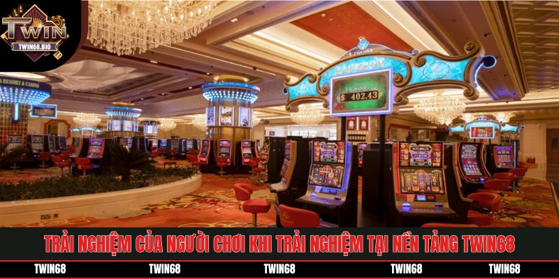 Trải nghiệm của người chơi khi trải nghiệm tại nền tảng TWIN68