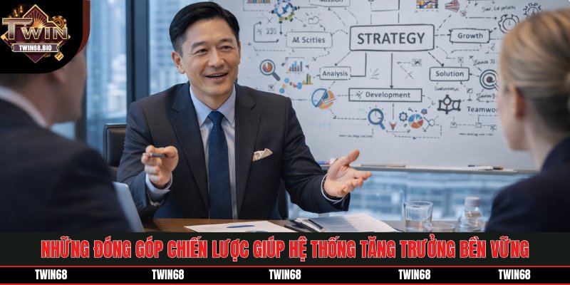 Những đóng góp chiến lược giúp hệ thống tăng trưởng bền vững